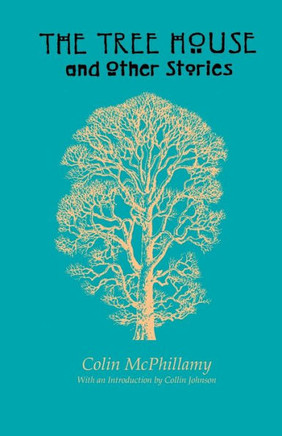 The Tree House and other Stories
