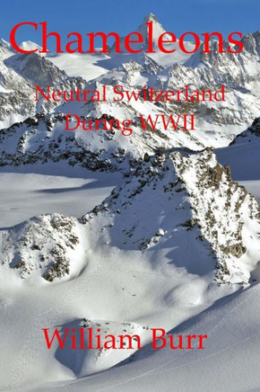 Chameleons: Neutral Switzerland during WWII