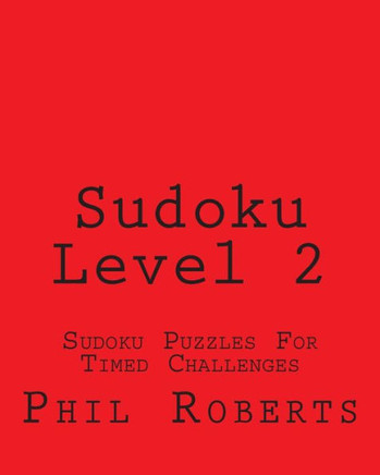 Sudoku Level 2: Sudoku Puzzles For Timed Challenges