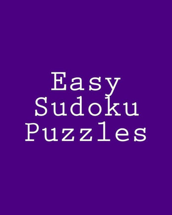 Easy Sudoku Puzzles: Challenging, Large Print Puzzles - Large Print