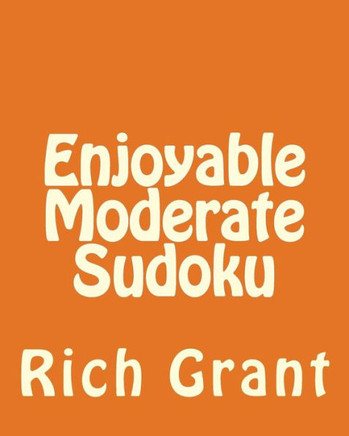 Enjoyable Moderate Sudoku: A Collection of Large Print Sudoku Puzzles - Large Print