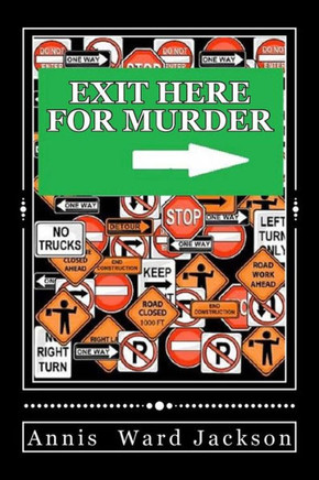 Exit Here for Murder: Ellis Crawford Murder Mysteries