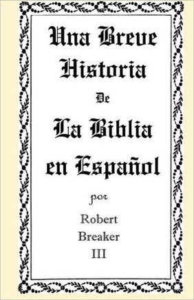 Una Breve Historia de La Biblia en Espa??l