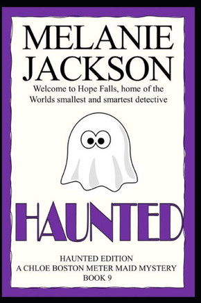 Haunted: A Chloe Boston Mystery