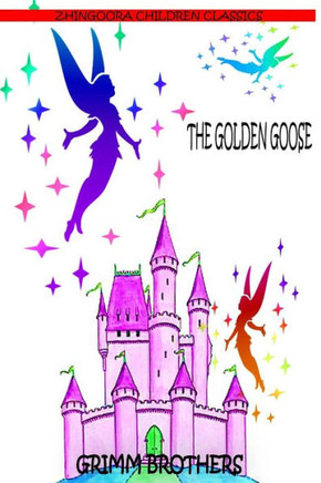 The Golden Goose - 9781477451328