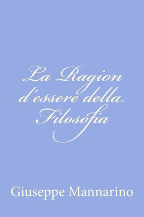 La Ragion d'essere della Filosofia