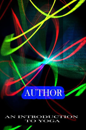 An Introduction To Yoga - 9781478137801