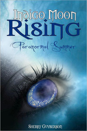 Indigo Moon Rising: Paranormal Summer