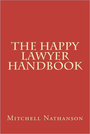 The Happy Lawyer Handbook