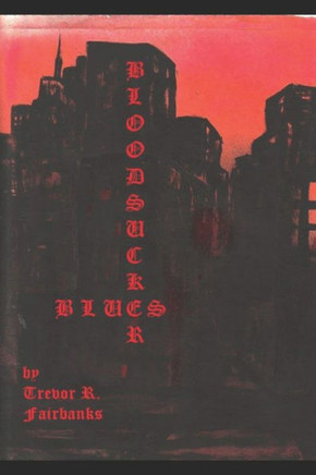 Bloodsucker Blues