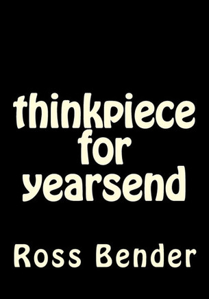 thinkpiece for yearsend: poems 2011-2012