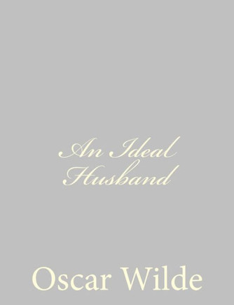 An Ideal Husband - 9781484839171
