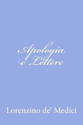 Apologia e Lettere