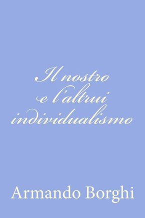 Il nostro e l'altrui individualismo