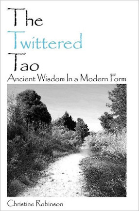 The Twittered Tao: Ancient Wisdom In a Modern Form