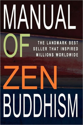 Manual of Zen Buddhism - 9781453833087