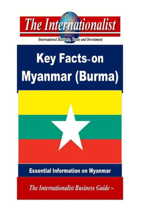 Key Facts on Myanmar (Burma): Essential Information on Myanmar