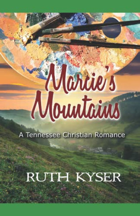 Marcie'S Mountains (Tennessee Christian Romances)
