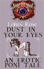Dust in Your Eyes: An Erotic Poni Tale