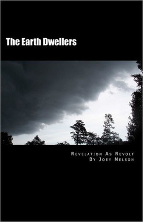 The Earth Dwellers: Revelation As Revolt