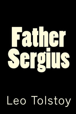 Father Sergius - 9781453683224