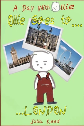 Ollie Goes To London: A Day With Ollie
