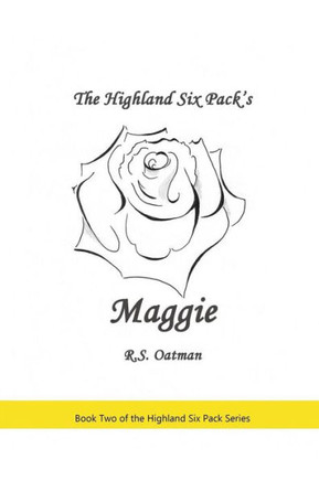 The Highland Six Pack's Maggie: Book Two of the Highland Six Pack Series
