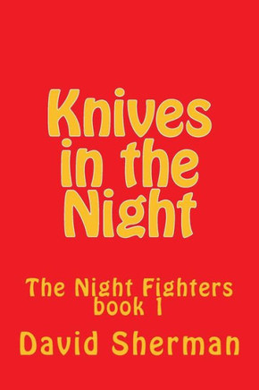 Knives in the Night