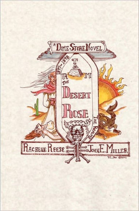 The Desert Rose: A Dime Store Novel