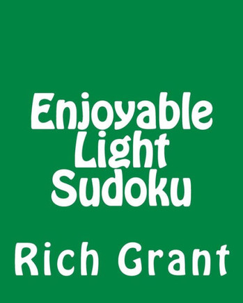 Enjoyable Light Sudoku: A Collection of Large Print Sudoku Puzzles - Large Print