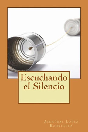 Escuchando el Silencio
