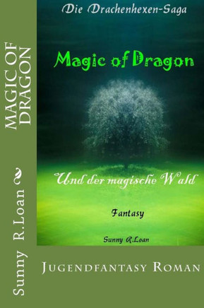 Magic of Dragon: Und der magische Wald