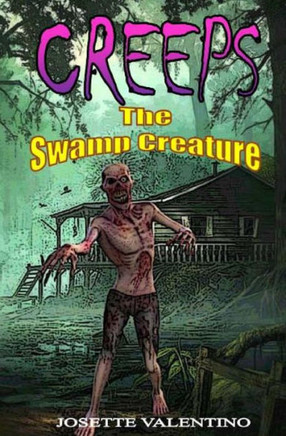 The Swamp Creature: The Swamp Creature The Swamp Creature: The Swamp Creature