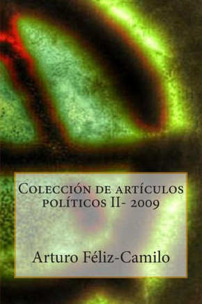 Colecci?? de articulos politicos II - 2009: Colecci?? Articulos Politica Dominicana