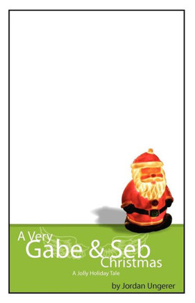 A Very Gabe & Seb Christmas: A Jolly Holiday Tale