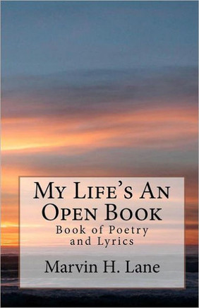My Life's An Open Book: Book of Poetry and Lyrics