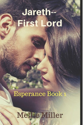 Jareth First Lord: Esperance Book 1