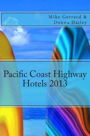 Pacific Coast Highway Hotels 2013