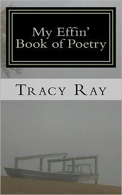 My Effin' Book of Poetry: Poems for poetry lovers