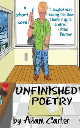 Unfinished Poetry, a short novel