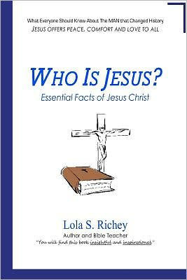 Who Is Jesus?: Essential Facts of Jesus Christ