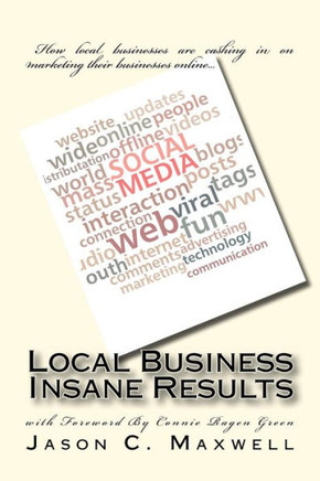 Local Business Insane Results: How local businesses are cashing in on marketing their businesses online