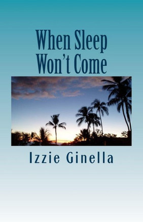 When Sleep Won't Come