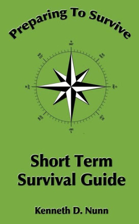 Short Term Survival Guide