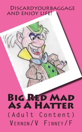 Big Red Mad As A Hatter - 9781467943543