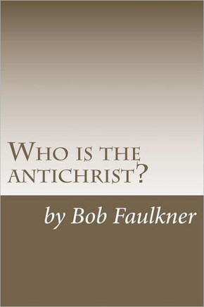 Who is the antichrist?: The seven-chapter solution