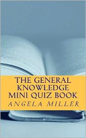 The general knowledge mini quiz book