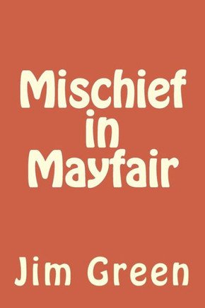 Mischief in Mayfair