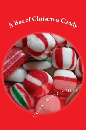 A Box of Christmas Candy: Stories and Poems of Christmas