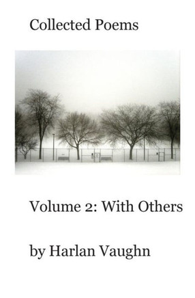 Collected Poems: Volume 2: With Others